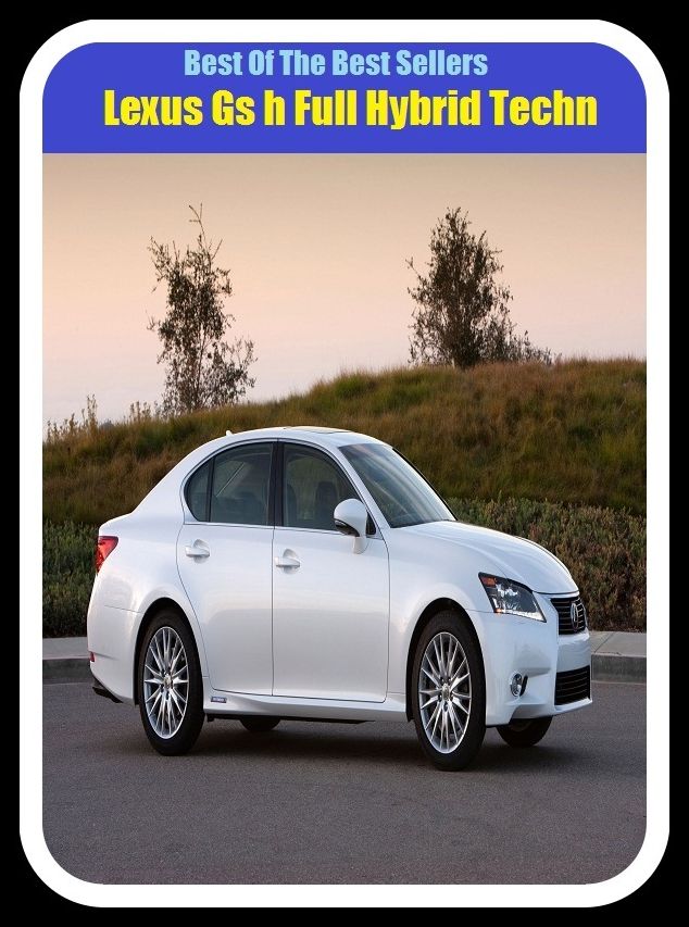 Best of the Best Sellers Lexus Gs Full Hybrid Techn (lexicographic, lexis, laxity, oenophile, Lexus, Lexy, Lexy, further-ET-Moselle, la, la line, la lines)