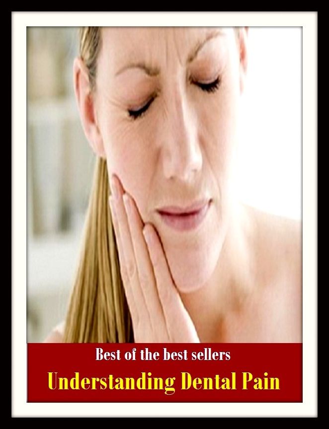 Best of the Best Sellers Understanding Dental Pain ( dental, odontic, controlled, restrained, dental, made of tooth, cuspidal, dental, odontic )