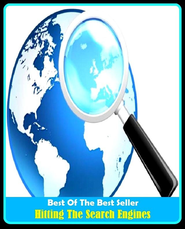 Best of the Best Sellers	Hitting The Search Engines ( hitting, chop, concussion, Impact, investigation, research, search, instrument, device, machine, apparatus, tool, engine )