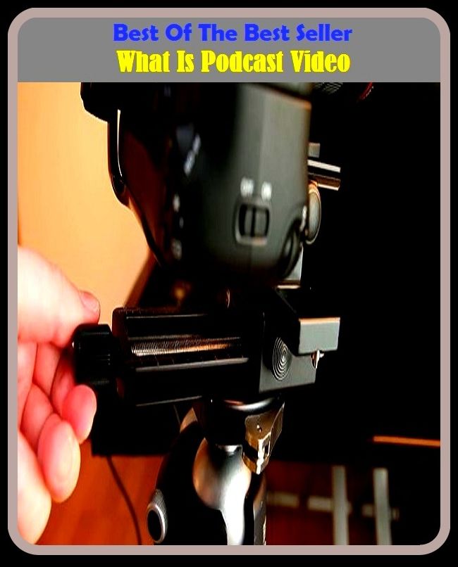 Best of the Best Sellers What Is Podcast Video (chapter, event, experience, incident, installment, matter, thing, affair, business, circumstance)