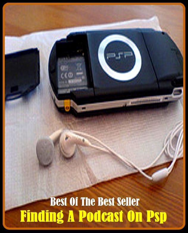 Best of the Best Sellers Finding A Podcast On Psp (chapter, event, experience, incident, thing, podagra, poddy, podge, episodic, series)