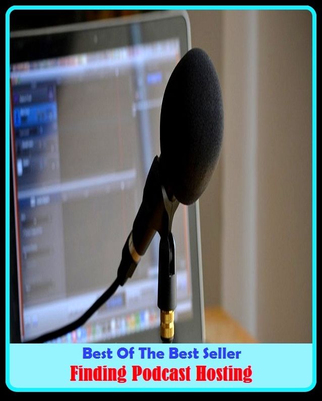 Best of the Best Sellers Finding Podcast Hosting (chapter, event, experience, incident, thing, podagra, poddy, podge, episodic, series)