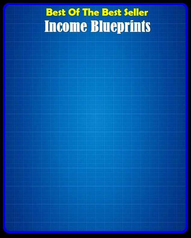 Best of the Best Sellers	Income Blueprints ( income, revenue, proceeds, incoming, coming-in, produce, blue print, blue, prints )