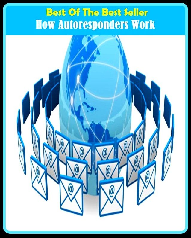 Best of the Best Sellers How Autoresponders Work (responded, response, spenders, respondings, responses, respond, desponds, sishearten, surrender, give up, lose heart)