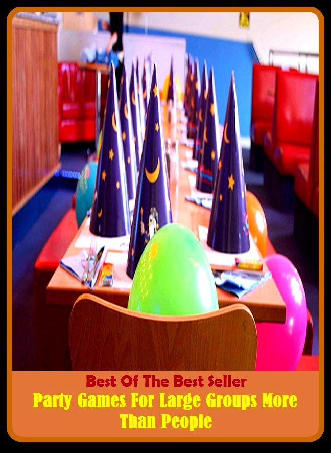 Best of the Best Sellers	Party Games For Large Groups More Than People(community, people, sect, denomination, brotherhood, race)