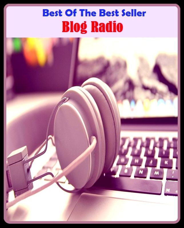 Best of the Best Sellers Blog Radio (online journal, diary, journal, record, site, ground, station, layout, position, home, fix, locale, post, locus)