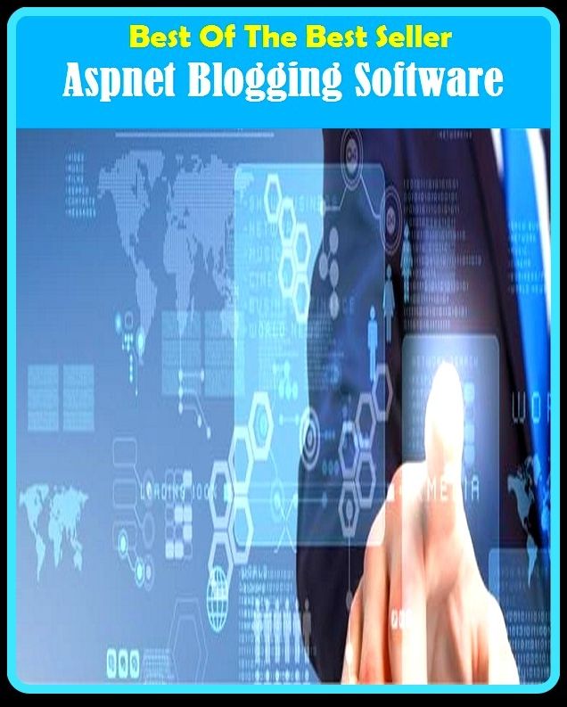 Best of the Best Sellers Aspnet Blogging Software (operating system, freeware, application, courseware, program, groupware, softwere, file management, spreadsheet, shareware, system)