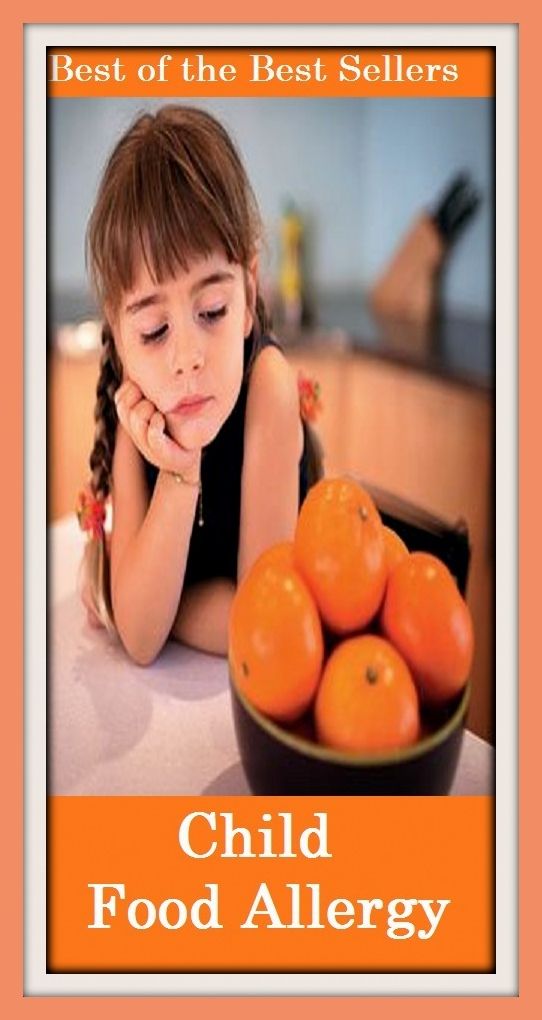 Best of the Best Sellers Child Food Allergy ( abhorrence, animosity, animus, antagonism, aversion, avoidance, bad blood, contrariety, distaste, ill will )