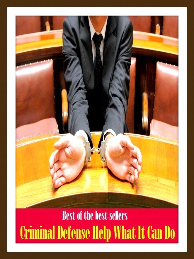 Best of the Best Sellers Criminal Defense Help What It Can Do (guilty, convicted, sinful, peccant, unwholesome, felonious, offender, perpetrator, sinner, delinquent)