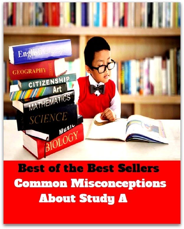 Best of the Best Sellers	Common Misconceptions About Study A(lore, knowledge, erudition, science, stud)