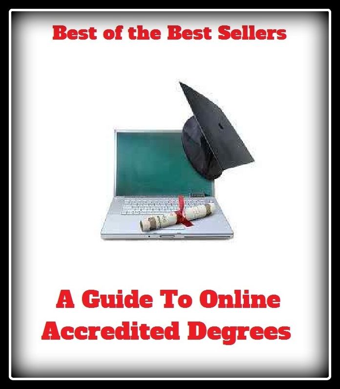 Best of the Best Sellers	A Guide To Online Accredited Degrees(dimension, dimensions, degree, dosage, amount)