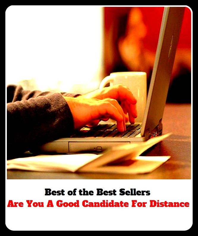 Best of the Best Sellers	Are You A Good Candidate For Distance(heart, interval, end, interior, bosom)