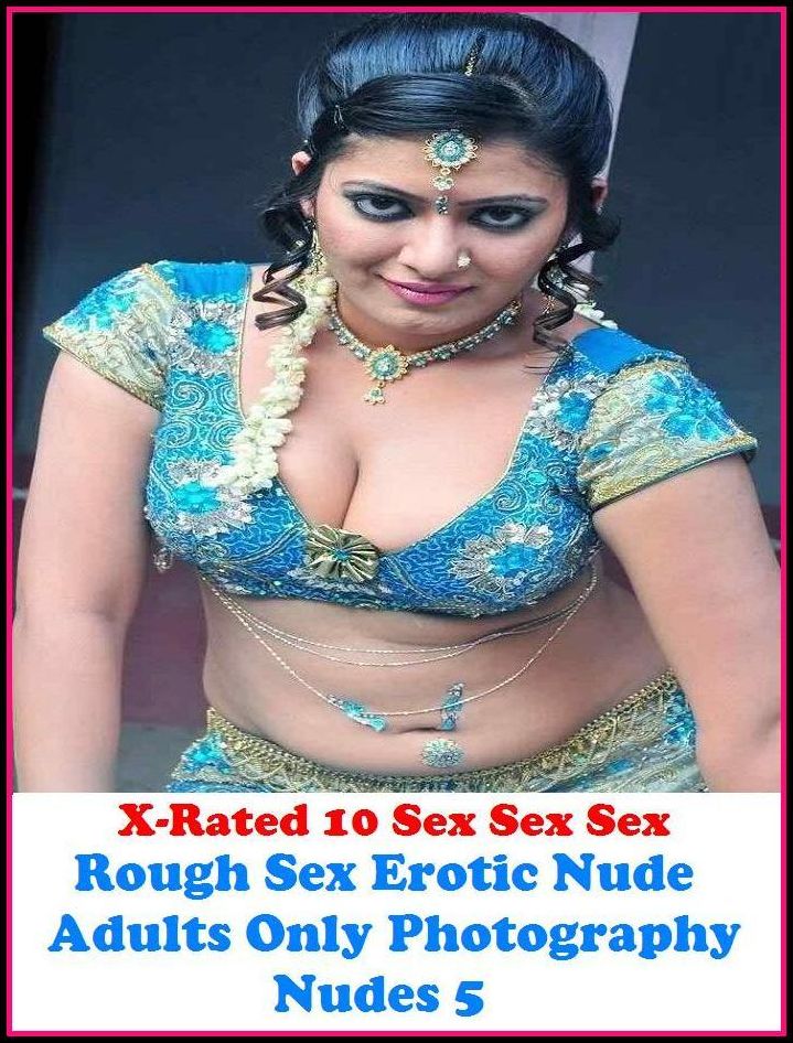 Fetish: X-Rated 10 Sex Sex Sex Rough Sex Erotic Nude Adults Only Photography Nudes 5 ( Erotic Photography, Erotic Stories, Nude Photos, Naked , Adult Nudes, Breast, Domination, Bare Ass, Lesbian, She-male )