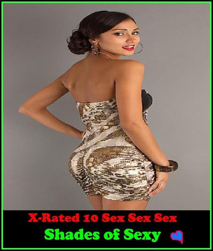 Naked: X-Rated 10 Sex Sex Sex Shades of Sexy ( Erotic Photography, Erotic Stories, Nude Photos, Naked , Adult Nudes, Breast, Domination, Bare Ass, Lesbian, She-male )