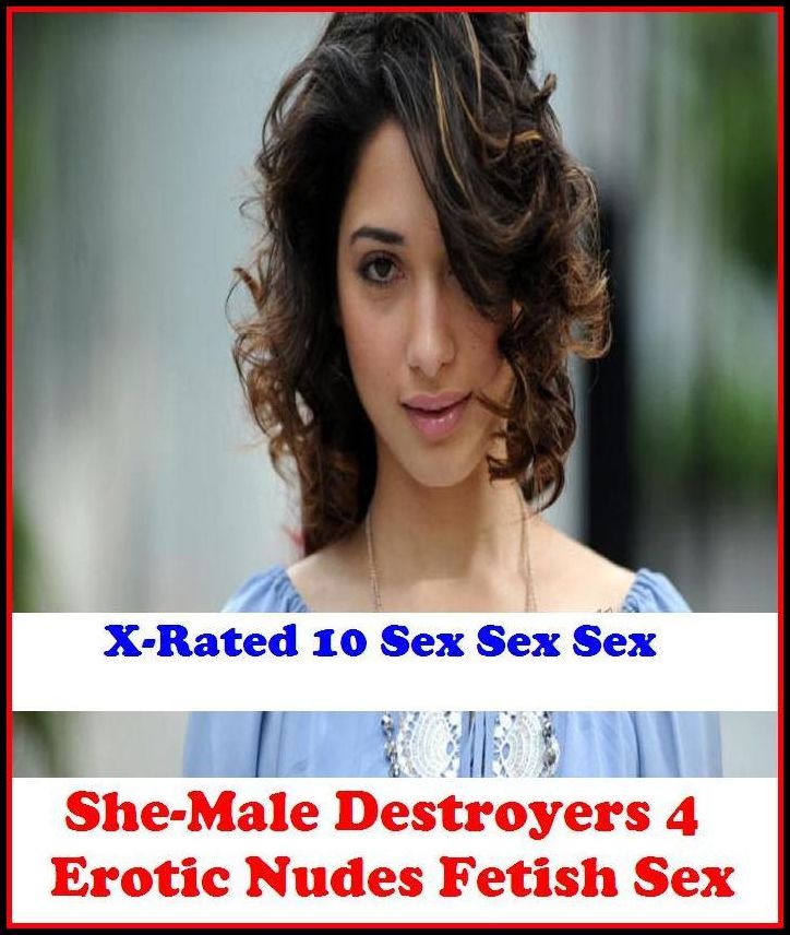 Naked: X-Rated 10 Sex Sex Sex She-Male Destroyers 4 Erotic Nudes Fetish Sex ( Erotic Photography, Erotic Stories, Nude Photos, Naked , Adult Nudes, Breast, Domination, Bare Ass, Lesbian, She-male )