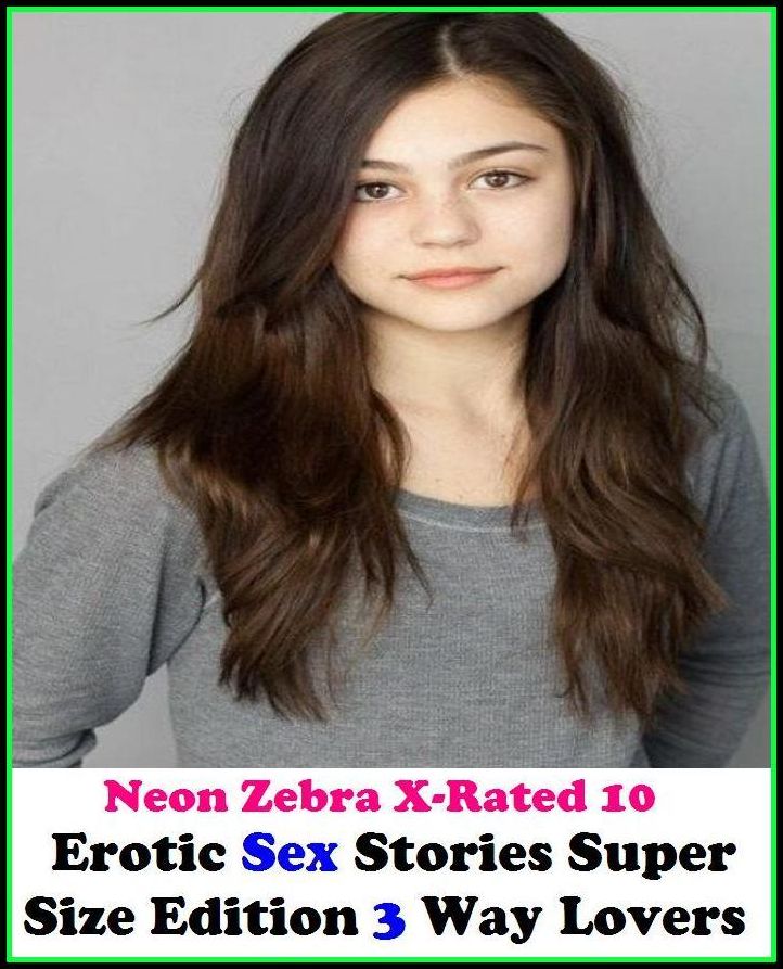 Erotica: Neon Zebra X-Rated 10! Erotic Sex Stories Super Size Edition 3 Way Lovers	 ( Erotic Photography, Erotic Stories, Nude Photos, Naked , Adult Nudes, Breast, Domination, Bare Ass, Lesbian, She-male )