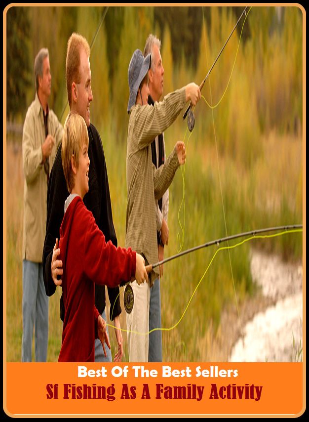 Best of the Best Sellers Sf Fishing As A Family Activity ( angling, trawling, trolling, seining, ice fishing, catching fish, sportfishing, go fishing, angle, cast, trawl, troll, seine )