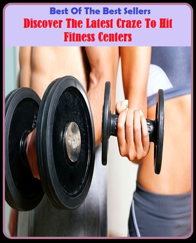 Best of the best sellers Discover The Latest Rave To Hit Fitness Centers ( exercise, meditation, acupuncture, disease, digestive system, formula, medicine, remedy, fix, treatment, action, conduct, behavior, handling, gastrin, fitness, vitamins, healing )