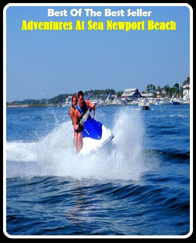 Best of the best sellers Adventures At Sea Newport Beach ( adventure, fantasy, romantic, action, fiction, humorous, historical, detective, thriller, crime, journey, battle, war, science fiction, amazing, mystery, horror, romance )