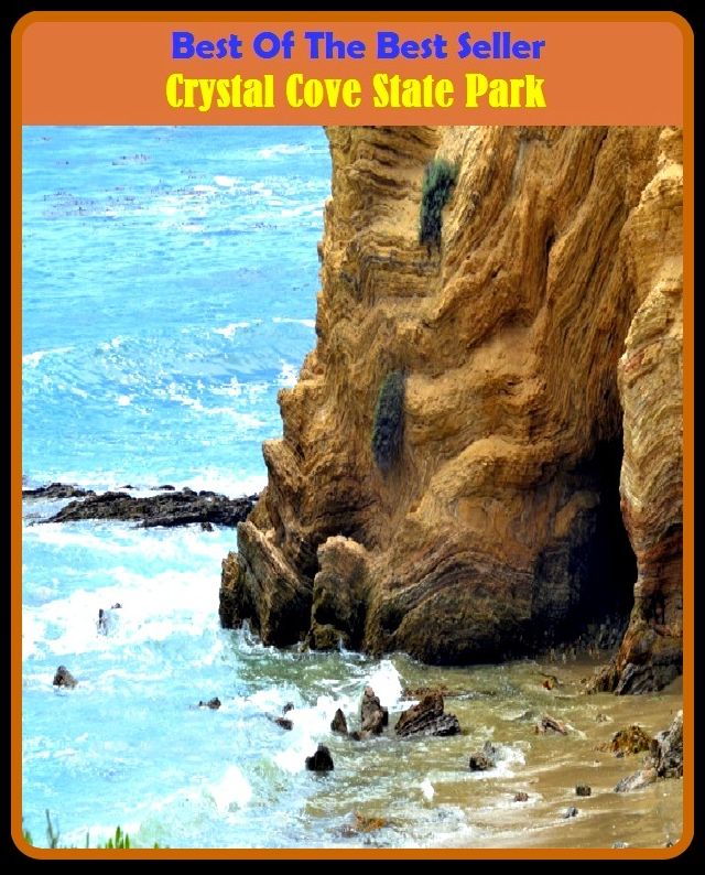 Best of the best sellers Crystal Cove State Park ( travel, driving, excursion, flying, movement, navigation, ride, sailing, sightseeing, tour, trip, journey, amusement, enjoyment, fun, hobby, pleasure, relaxation, refreshment )