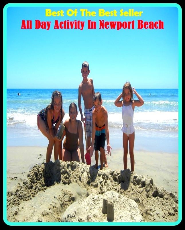 Best of the best sellers All Day Activity In Newport Beach ( travel, driving, excursion, flying, movement, navigation, ride, sailing, sightseeing, tour, trip, journey, amusement, enjoyment, fun, hobby, pleasure, relaxation, refreshment )
