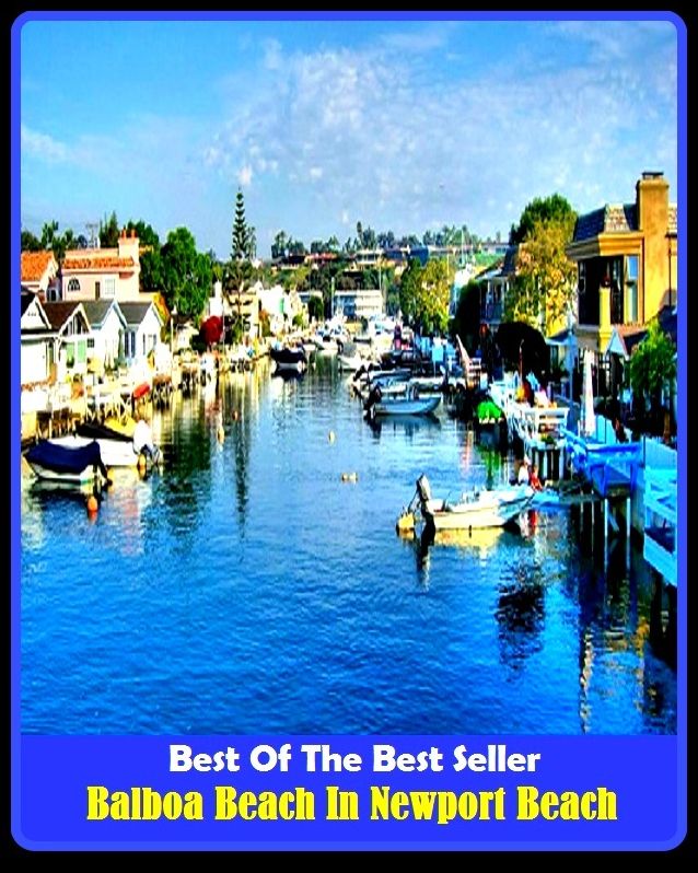 Best of the best sellers Balboa Beach In Newport Beach ( travel, driving, excursion, flying, movement, navigation, ride, sailing, sightseeing, tour, trip, journey, amusement, enjoyment, fun, hobby, pleasure, relaxation, refreshment )