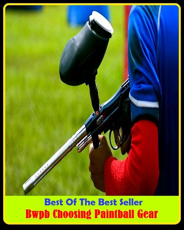 Outdoor Sports: Choosing the Best Paintball Gear ( bookie, horse racing, paintball, gear, place, retreat, mask, point spread, betting, gambling, gaming, card game, frame, bettor, staking, bookmarker, backer, cardsharp, dicer, player, plunger )