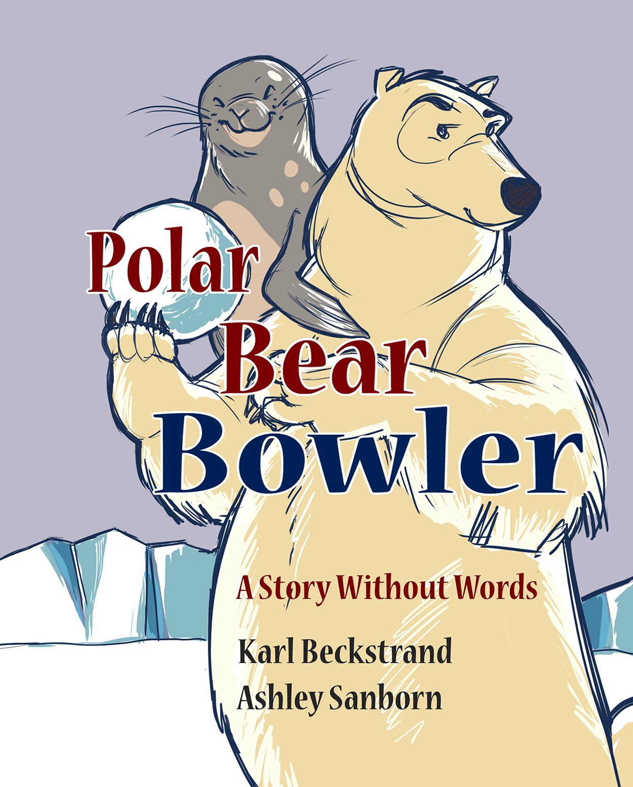 Polar Bear Bowler: A Story Without Words