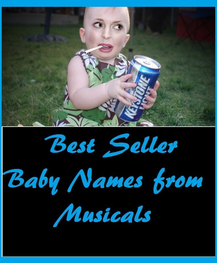 Best Seller Baby Names from Musicals ( Awesome Varieties of Names from Drama, muslim, hindu, jews, crishtian, Buddha, chinies, English, Bengali, hindi, French )