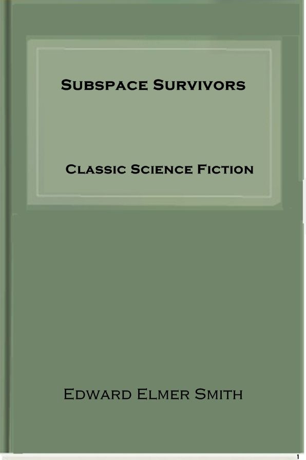 Subspace Survivors