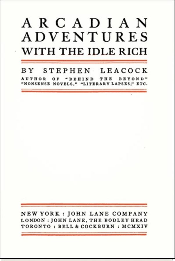 Arcadian Adventures With the Idle Rich
