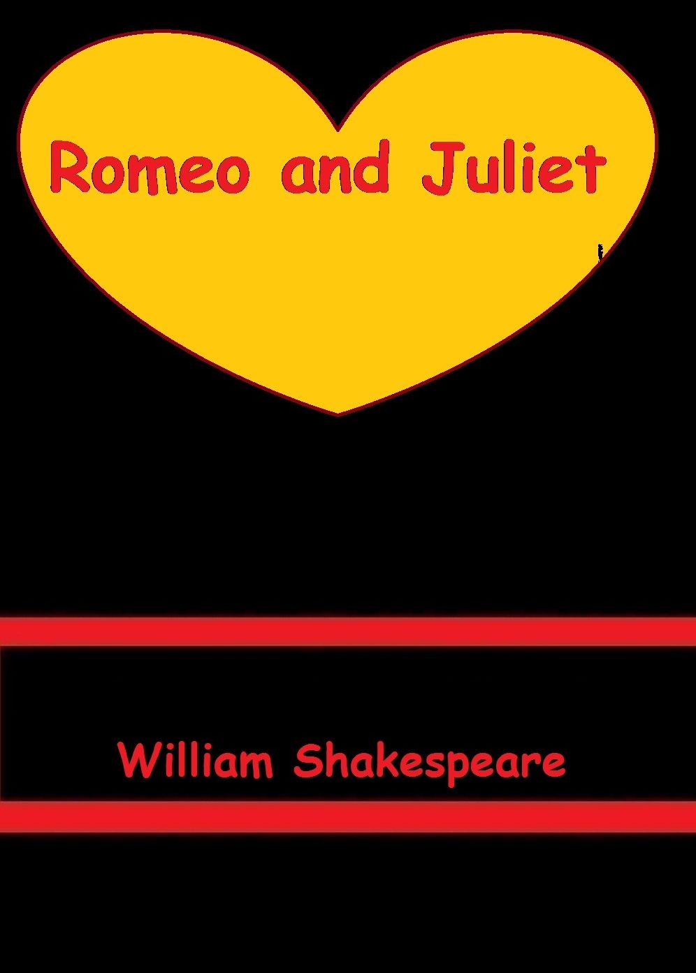 Romeo and Juliet by William Shakespeare
