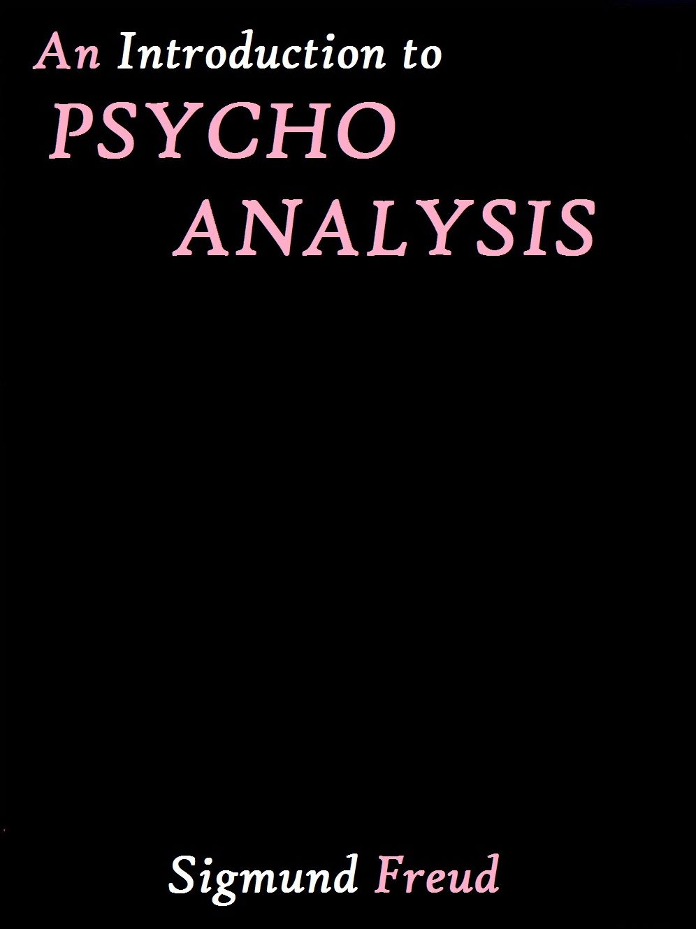 A General Introduction to Psychoanalysis by Sigmund Freud