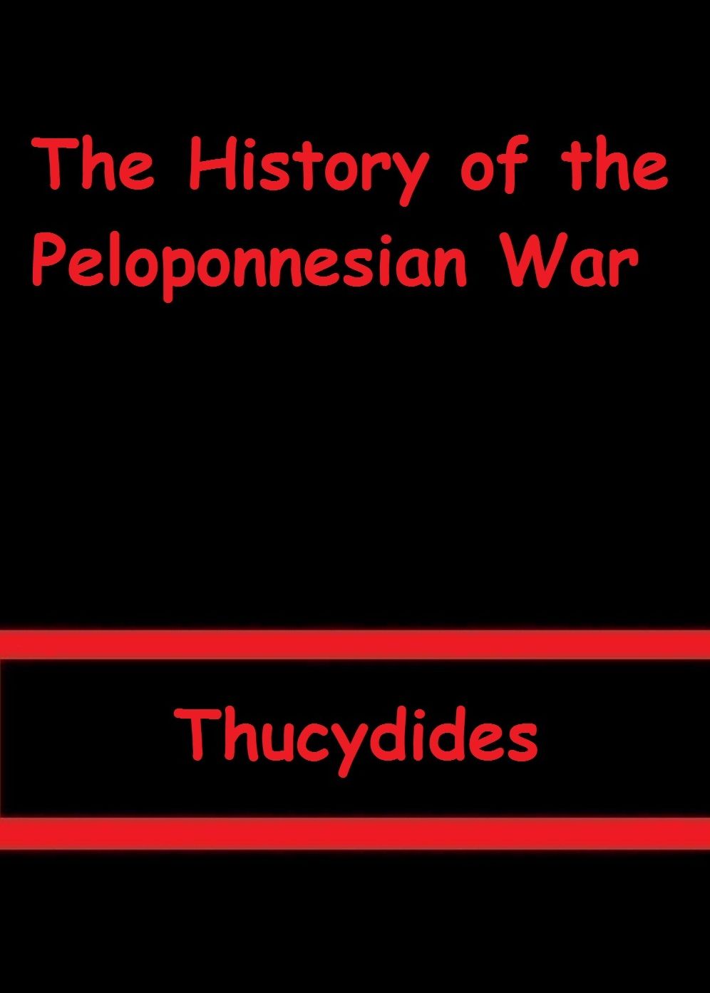 The History of the Peloponnesian War by Thucydides