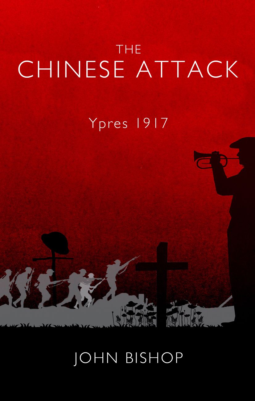 The Chinese Attack: Ypres 1917