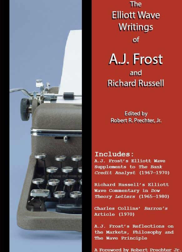 The Elliott Wave Writings of A.J. Frost and Richard Russell