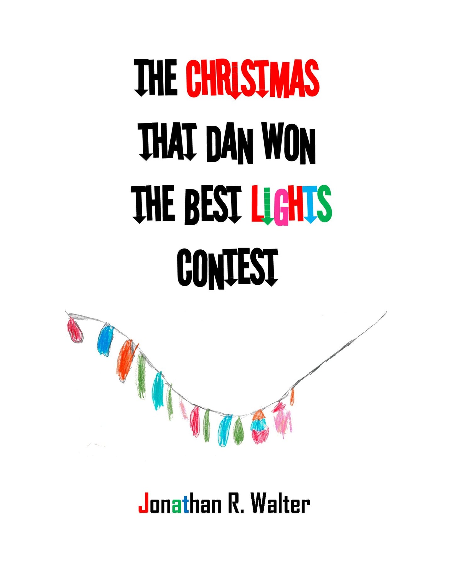 The Christmas That Dan Won The Best Lights Contest