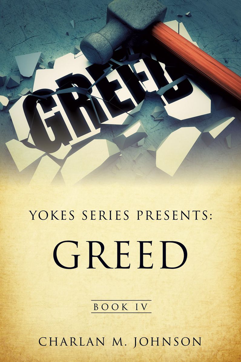 Yokes Series Presents: Greed