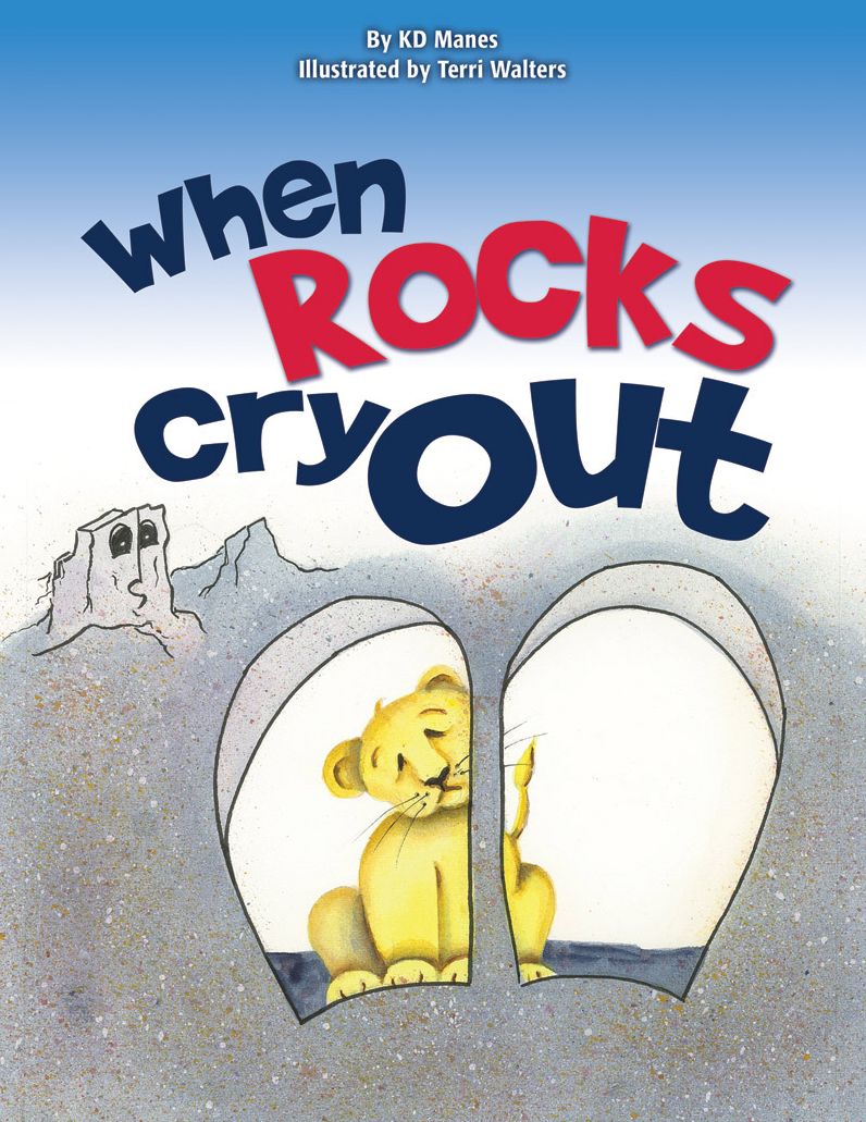 WHEN ROCKS CRY OUT