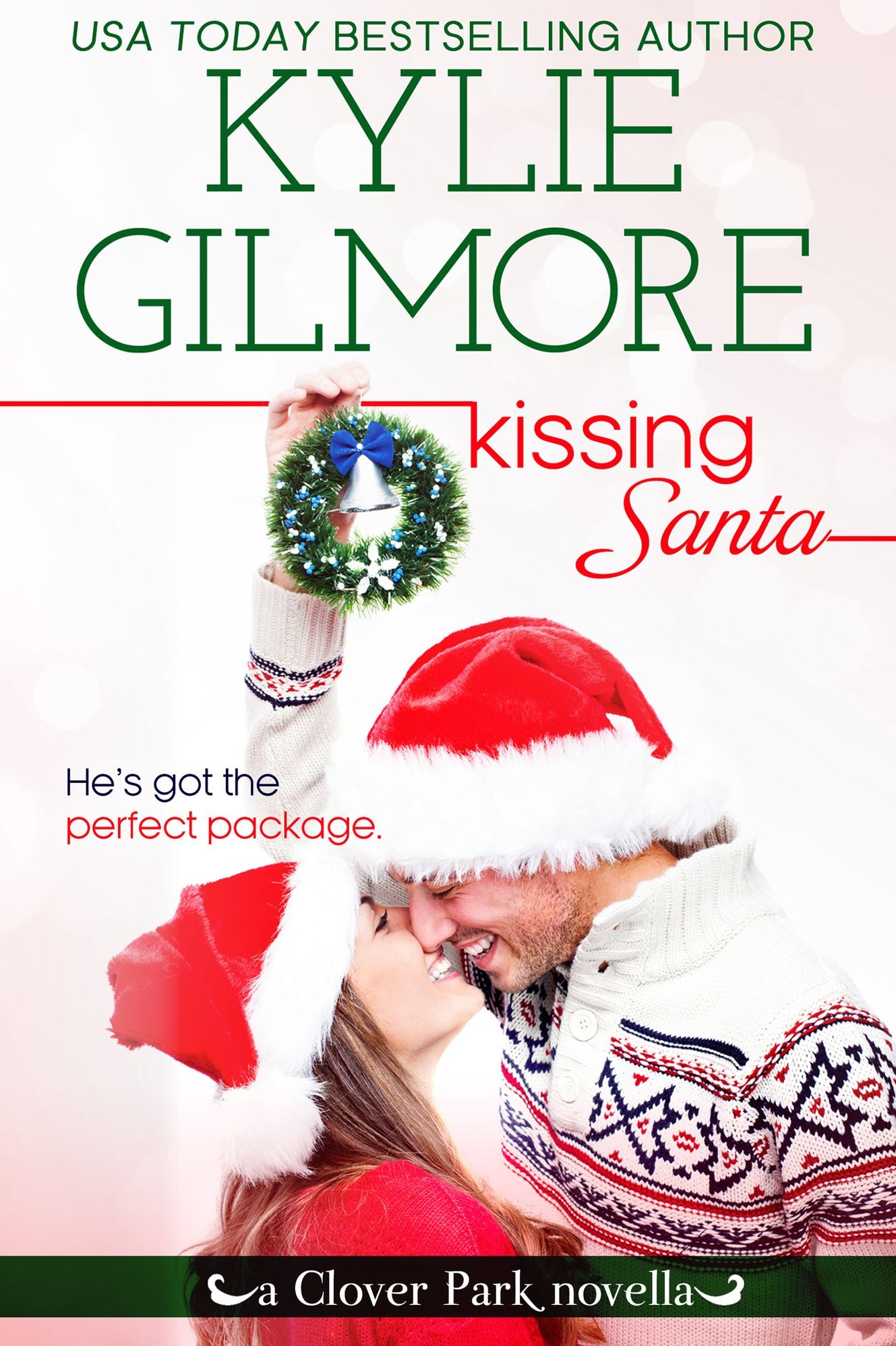 Kissing Santa, A Clover Park Novella: Clover Park series, Book 4