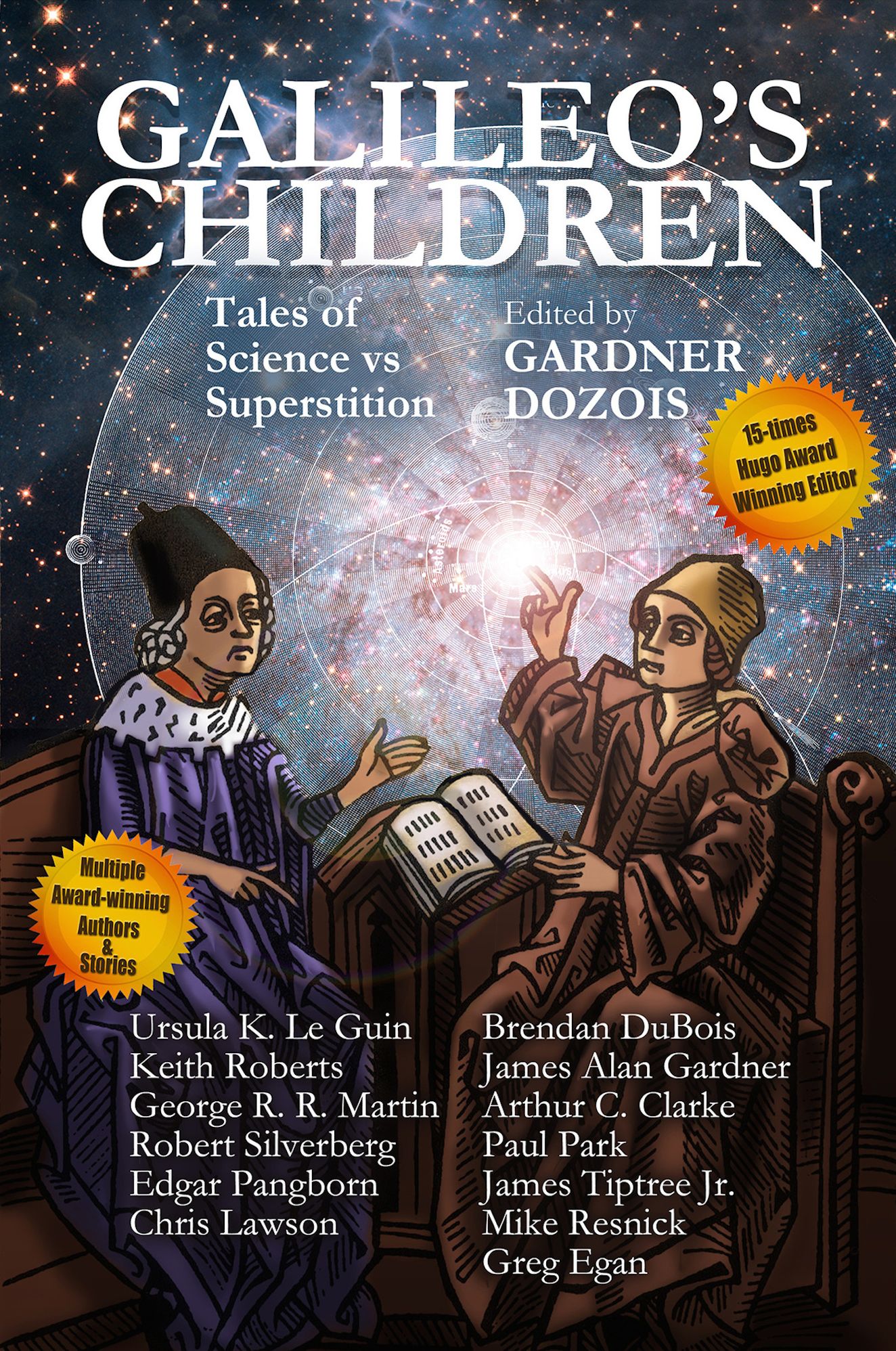 Galileo's Children: Tales of Science vs. Superstition