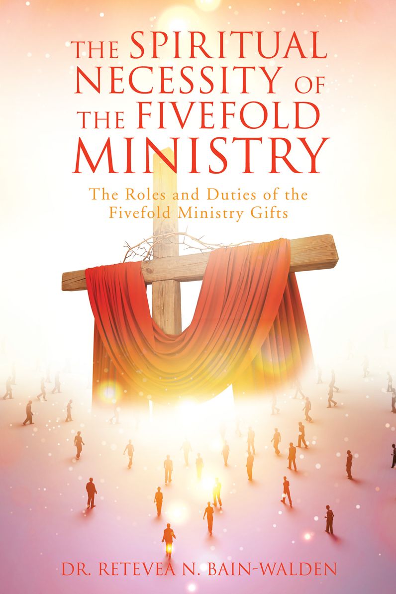 The Spiritual Necessity of the Fivefold Ministry