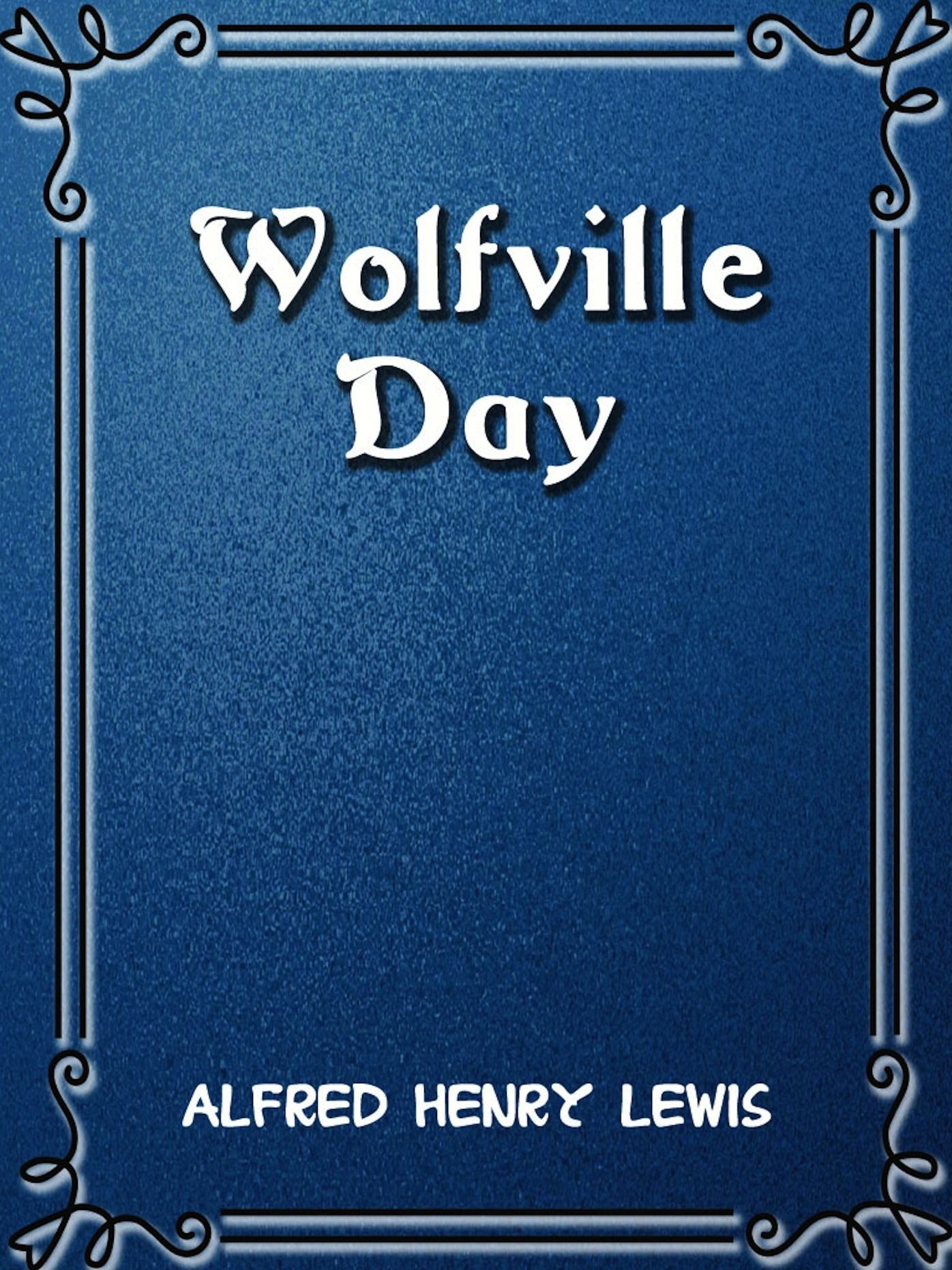 Wolfville Days
