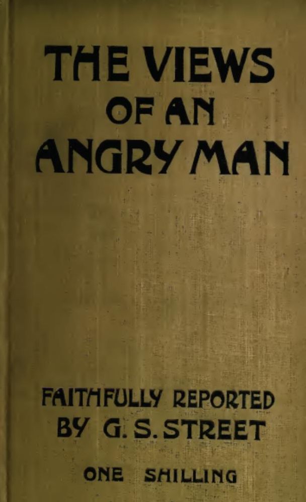 The Views of an Angry Man