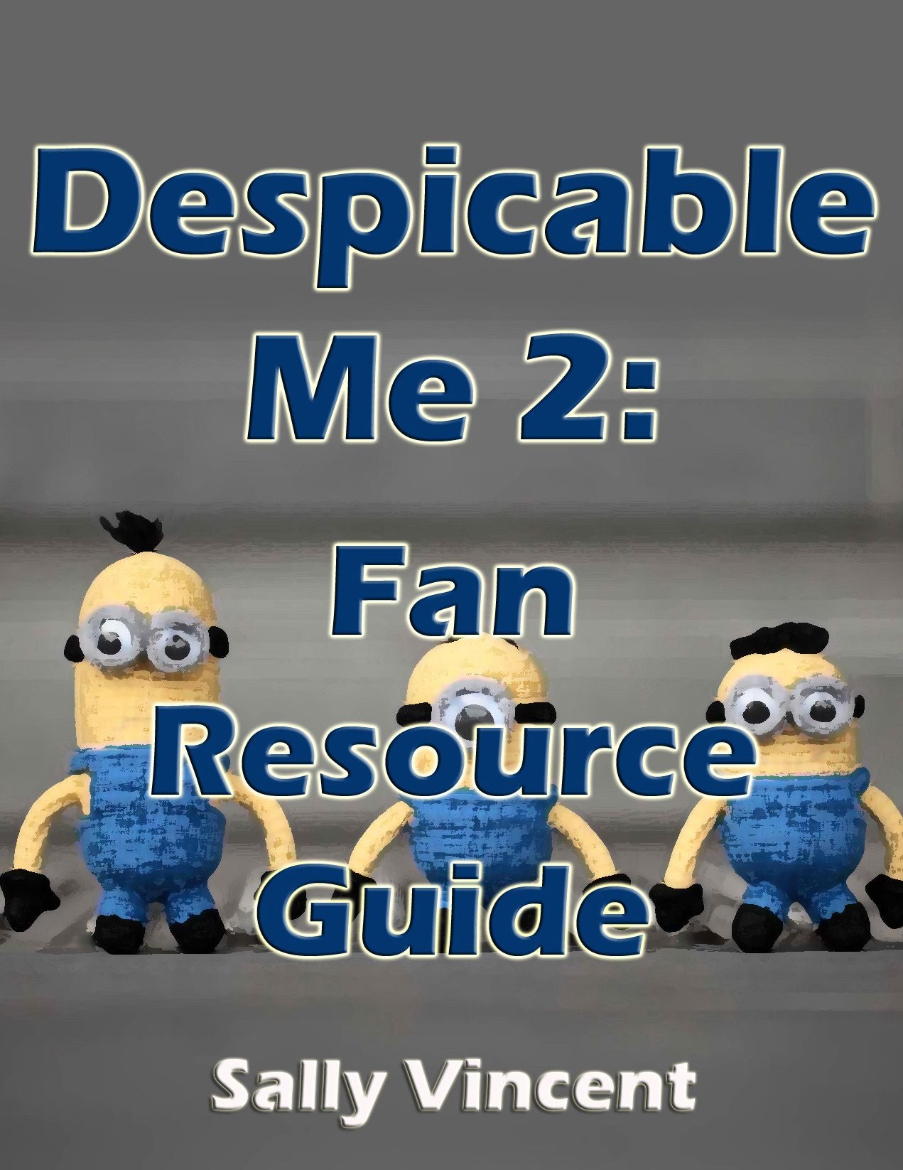 Despicable Me 2 - Fan Resource Guide