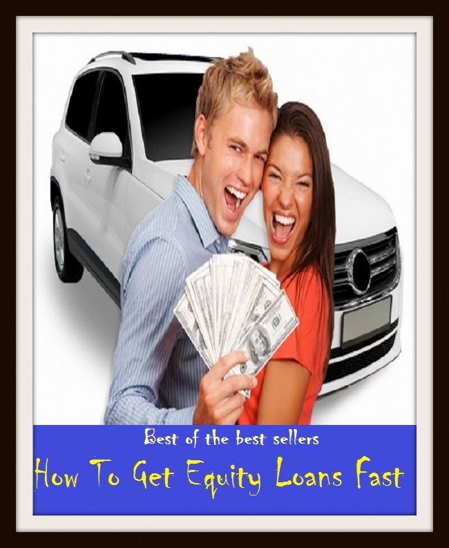 Best of the Best Sellers How To Get Equity Loans Fast ( loan, debt, due, liability, lend, debit, sharpness, whet, credit, debt, loan )