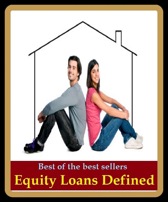 Best of the Best Sellers Equity Loans Defined ( fairness, justness, impartiality, egalitarianism, objectivity, balance, open-mindedness, justice, equity, correct judgment, fairness )