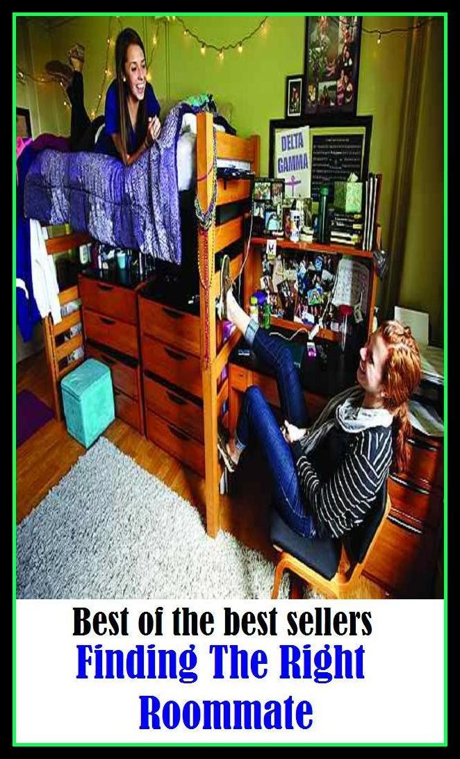 Best of the Best Sellers Finding The Right Roommate (roomy, roomie, board, lodge, live, stay, be quartered, be housed, be billeted, dwell, reside, sojourn)