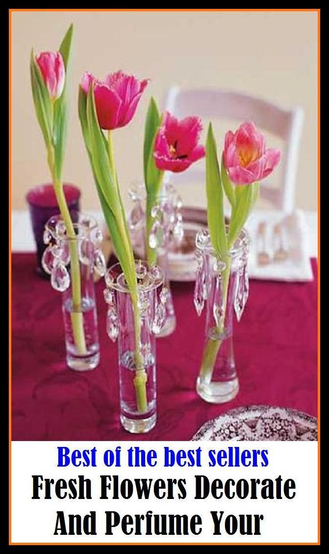 Best of the Best Sellers Fresh Flowers Decorate And Perfume Your (fragrance, scent, eau de toilette, toilet water, eau de cologne, cologne, aftershave)