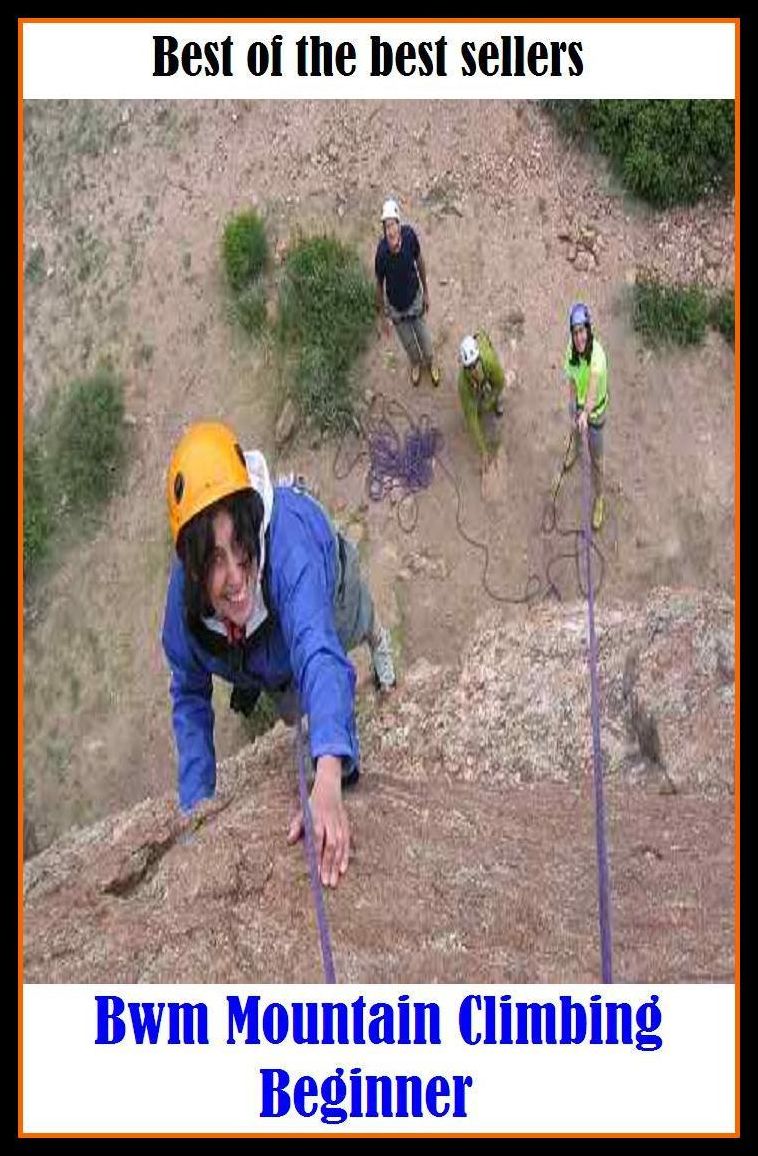 Best of the Best Sellers Mountain Climbing Beginner ( peak, height, mount, prominence, summit, pinnacle, alp, range, sierra, cordillera, massif )